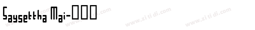 Saysettha Mai字体转换